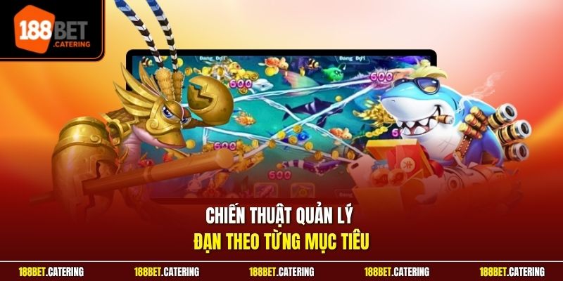 Chiến thuật quản lý đạn theo từng mục tiêu